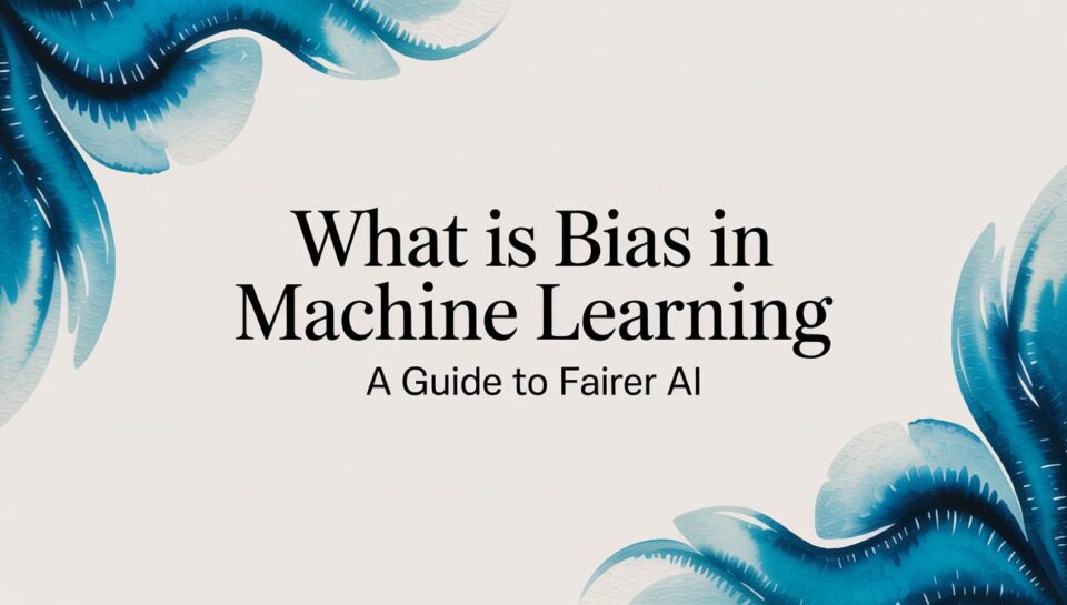 what-is-bias-in-machine-learning-title-slide.jpg